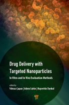 دارورسانی با نانوذرات هدفمند: روش‌های ارزیابی برون‌تنی و درون‌تنی